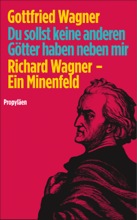 《除我以外，汝不得信奉别神：理查德·瓦格納，一片雷區》