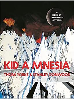 《KID A MNESIA: 電台司令樂隊的藝術創作》