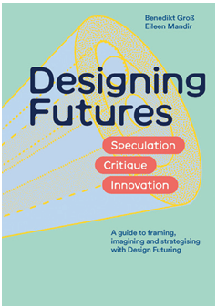 《設計未來：投機、批判、創新》